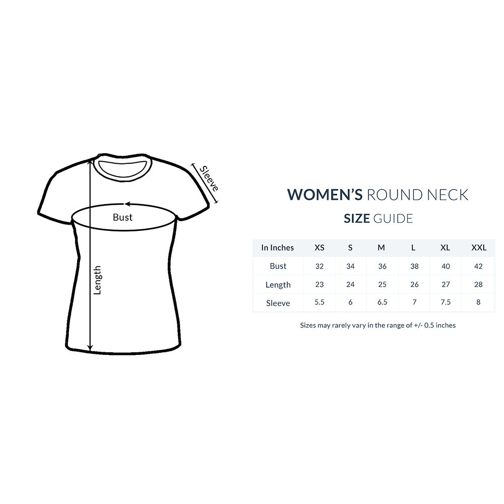 "Capable worthy enough" - Women's Half Sleeve Round Neck T-Shirt