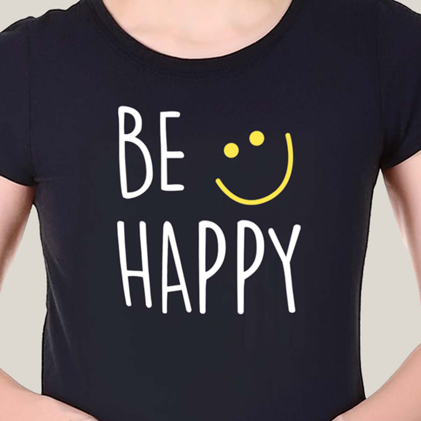 "Be Happy" : Half-Sleeves round neck TShirt