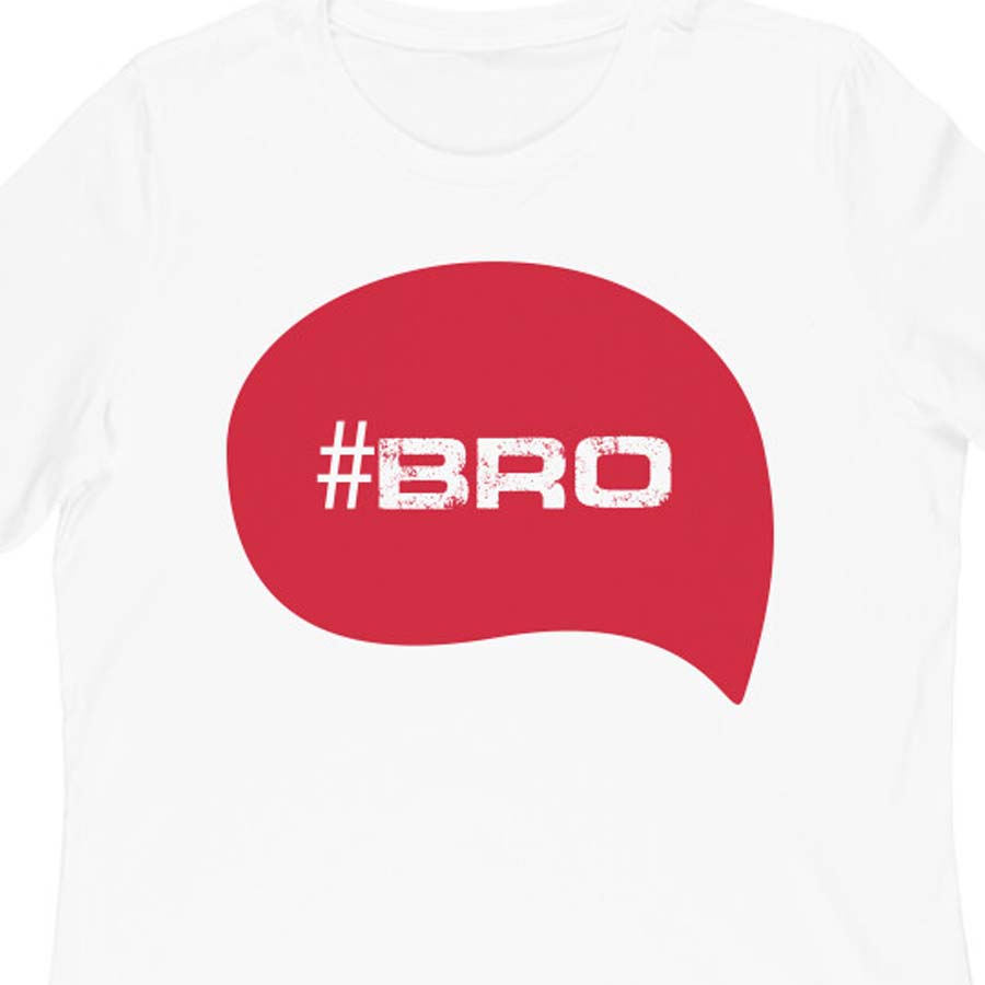 "#Bro" - Half Sleeves Round Neck Tshirt