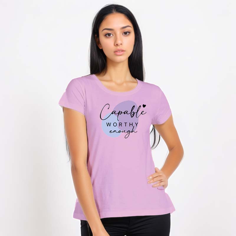 "Capable worthy enough" - Half Sleeves round neck Tshirt