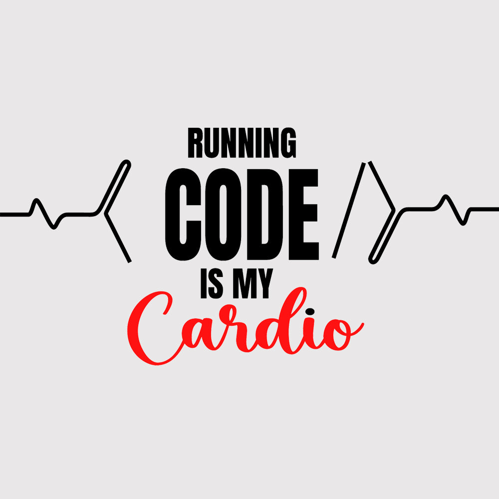 "Running code is my Cardio" - Half Sleeves Round Neck TShirt