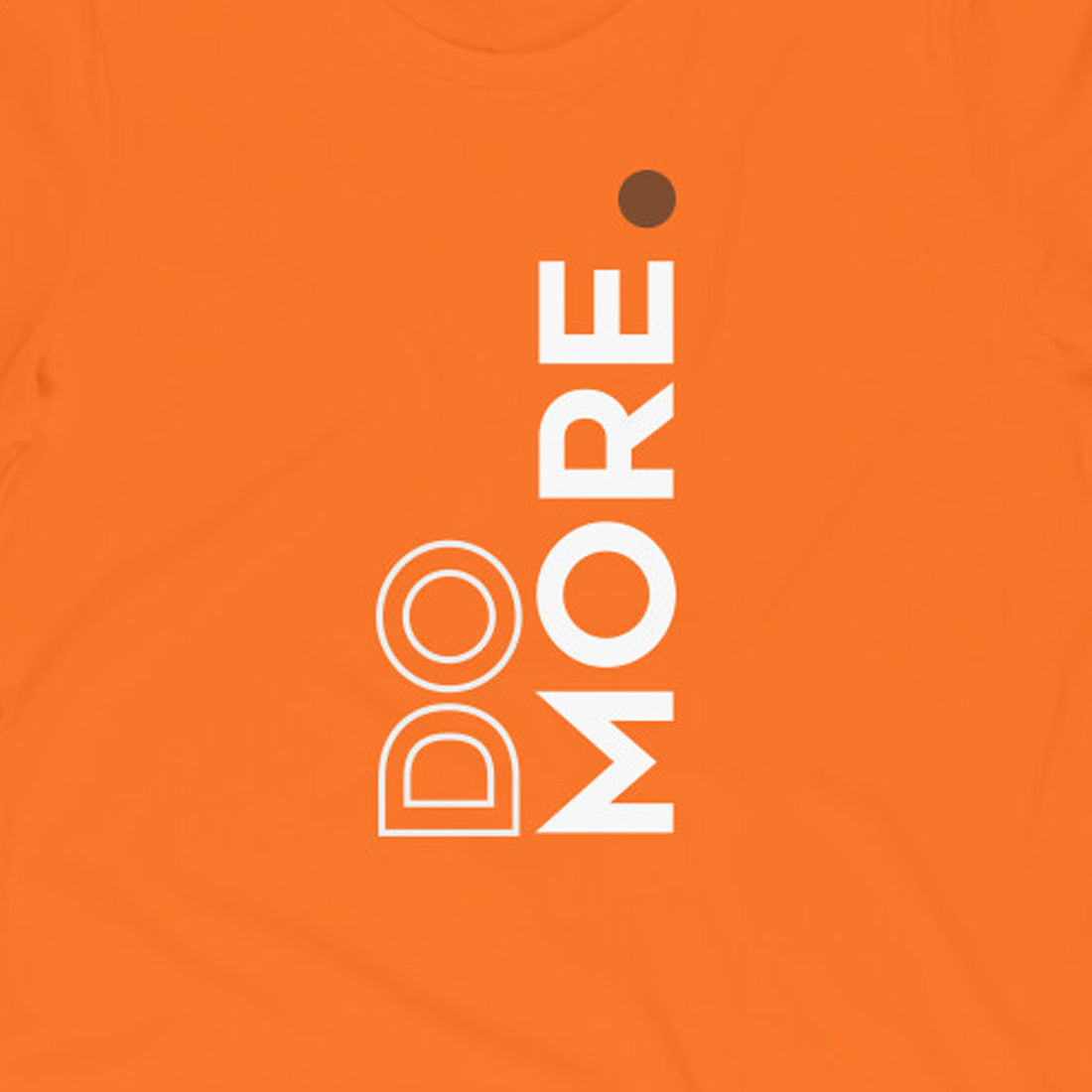 "Do More" - Half Sleeves Round Neck TShirt