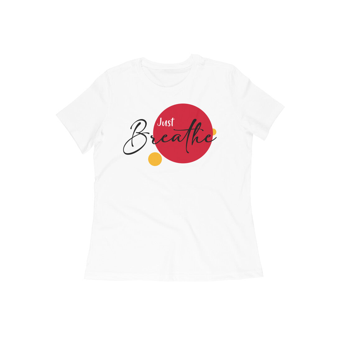 "Just Breathe" : Half Sleeves round neck tshirt