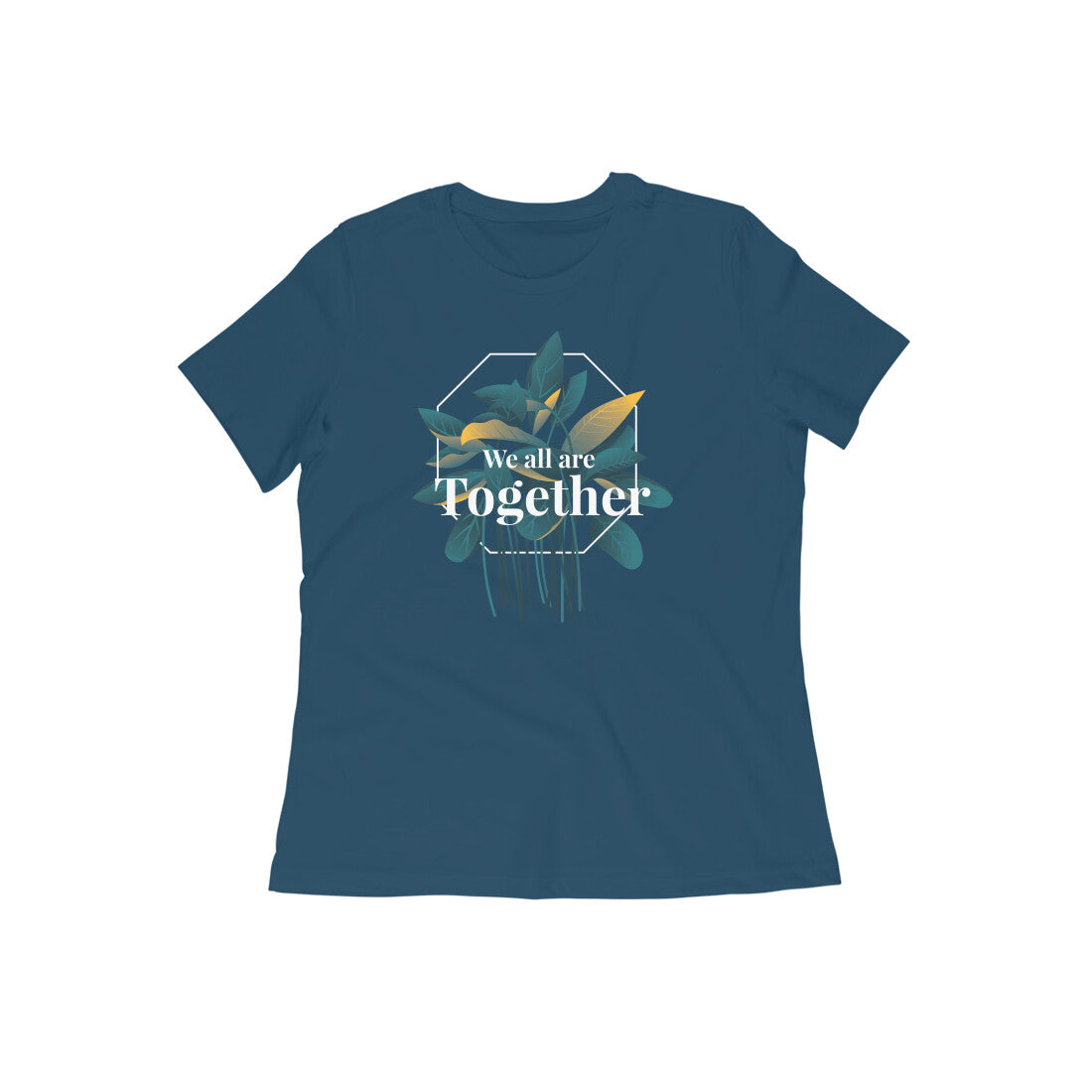 "We all are together" - Half Sleeves Round Neck TShirt