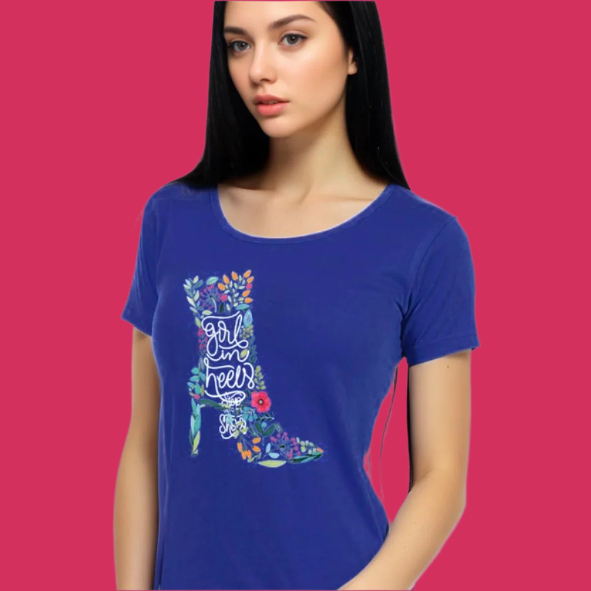 "Girl in heels" - Half Sleeves Round Neck Tshirt